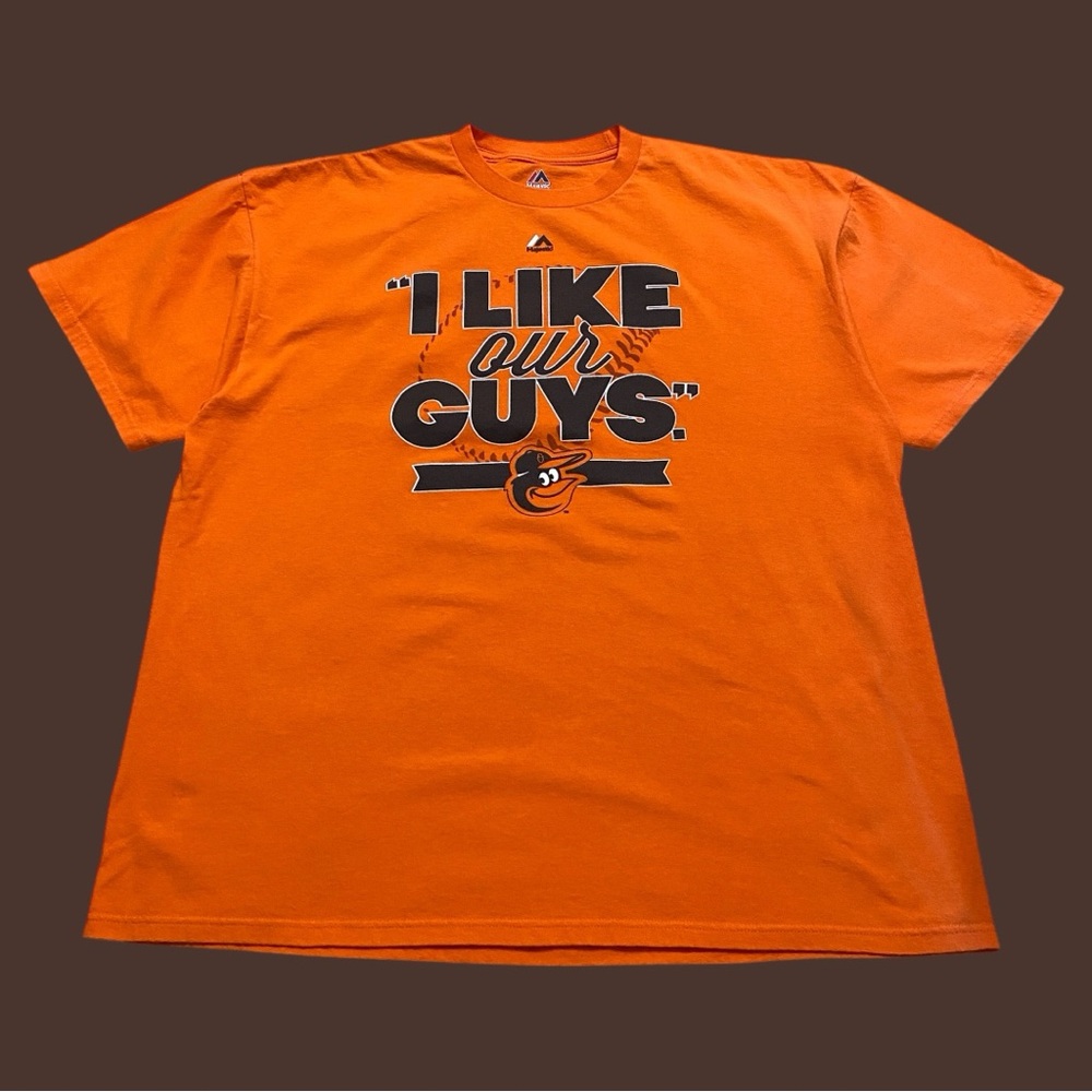 Majestic Athletic MLB 2014 Baltimore Orioles “I Like Our Guys” Tee